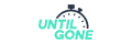UNTIL GONE + coupons