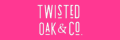 Twisted Oak & Co + coupons